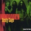 Soundgarden - Album Rusty Cage