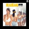 B.o.B feat. 2 Chainz - Album HeadBand
