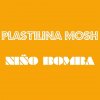 Plastilina Mosh - Album Niño Bomba