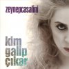 Zeynep Casalini - Album Kim Galip Çıkar