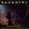 Daughtry - Album Feels Like Tonight
