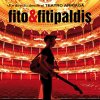 Fito y Fitipaldis - Album En directo desde el Teatro Arriaga