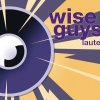 Wise Guys - Album Lauter