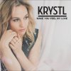 Krystl - Album Make You Feel My Love