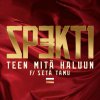 Spekti feat. Setä Tamu - Album Teen Mitä Haluun