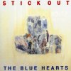 THE BLUE HEARTS - Album STICK OUT