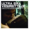 Ultra Bra - Album Vesireittejä