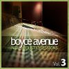 Boyce Avenue - Album New Acoustic Sessions, Vol. 3