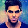 Tyler Shaw - Album Yesterday