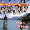 Kastelruther Spatzen - Album Atlantis der Berge