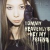 Tommy heavenly6 - Album Hey my friend
