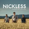 Nickless - Album Looking For Your Love