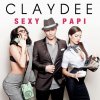 Claydee - Album Sexy Papi