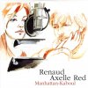 Renaud & Axelle Red - Album Manhattan-Kaboul