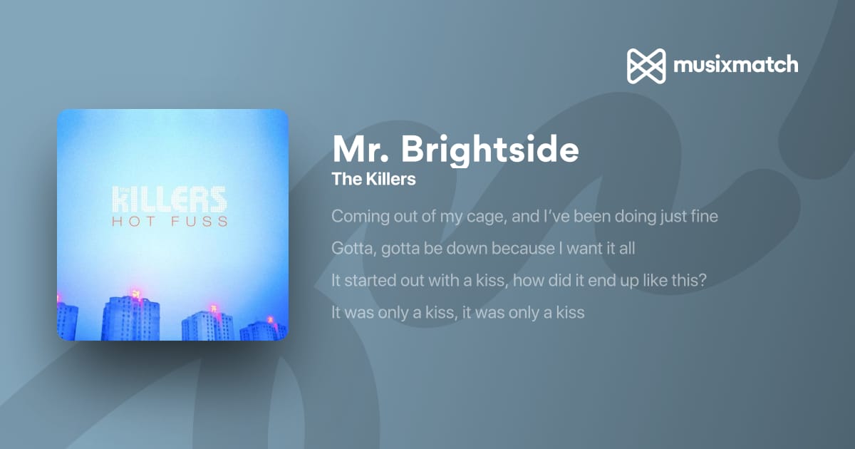 he takes off her dress now lyrics - Mr. Brightside - The killers Mr. Brightside by The Killers