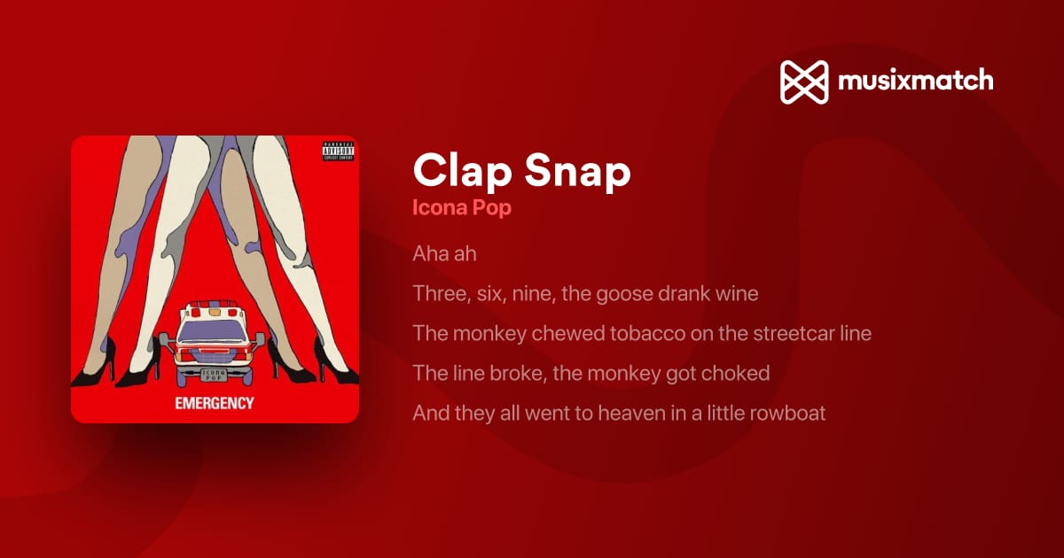 the goose drank wine the monkey chewed tobacco couras clapping song Bananarama " Sticker for Sale by Britishglory Icona Pop - Clap Snap