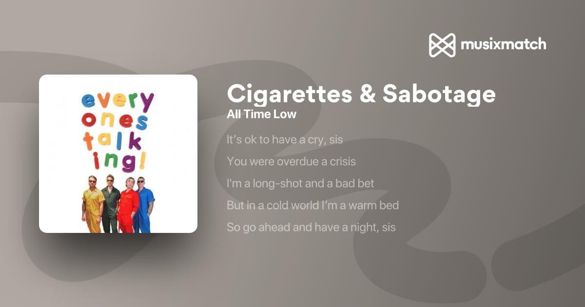 all time low cigarettes and sabotage lyrics - Everyone's Talking! Tracklist All Time Low Sugar