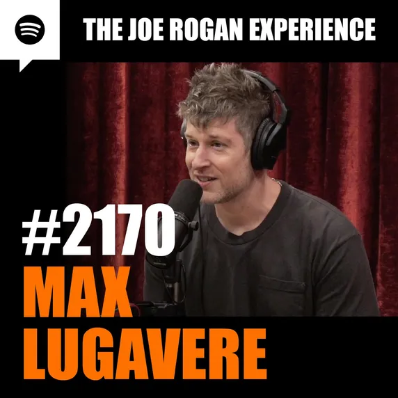 2170 - Max Lugavere Transcript - The Joe Rogan Experience 2170 - Max Lugavere Transcript - The Joe Rogan Experience