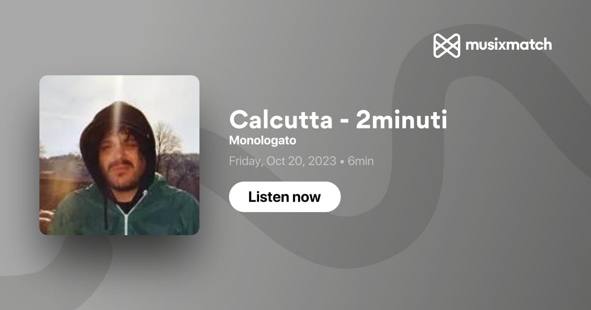 2minuti - Calcutta