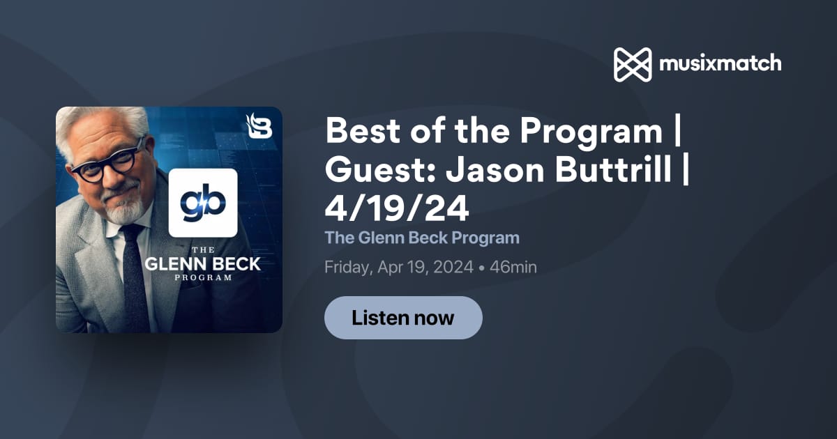 Best of the Program | Guest: Jason Buttrill | 4/19/24 Transcript - The ...