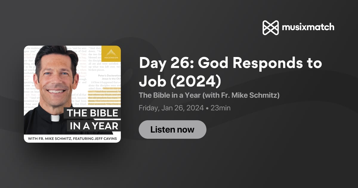 Day 26: God Responds to Job (2024) Transcript - The Bible in a Year ...