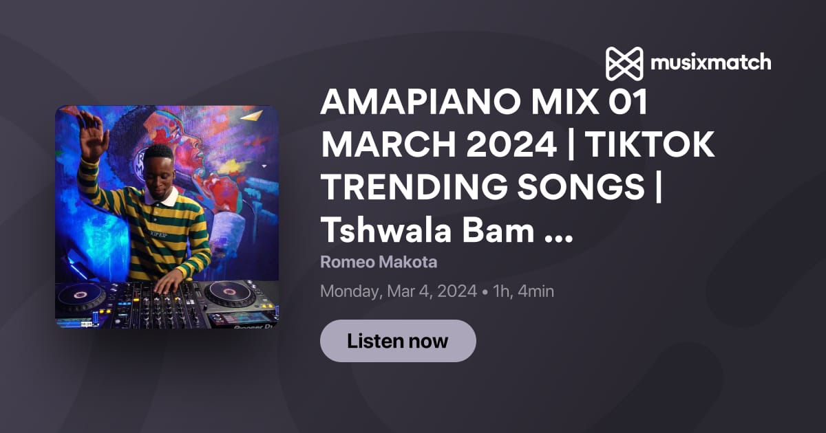 AMAPIANO MIX 01 MARCH 2024 TIKTOK TRENDING SONGS Tshwala Bam Funk