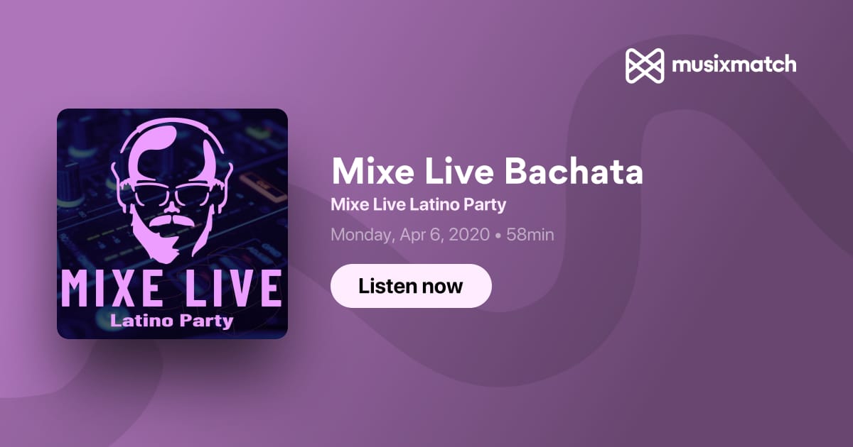 Transcription de Mixe Live Bachata - Mixe Live Latino Party