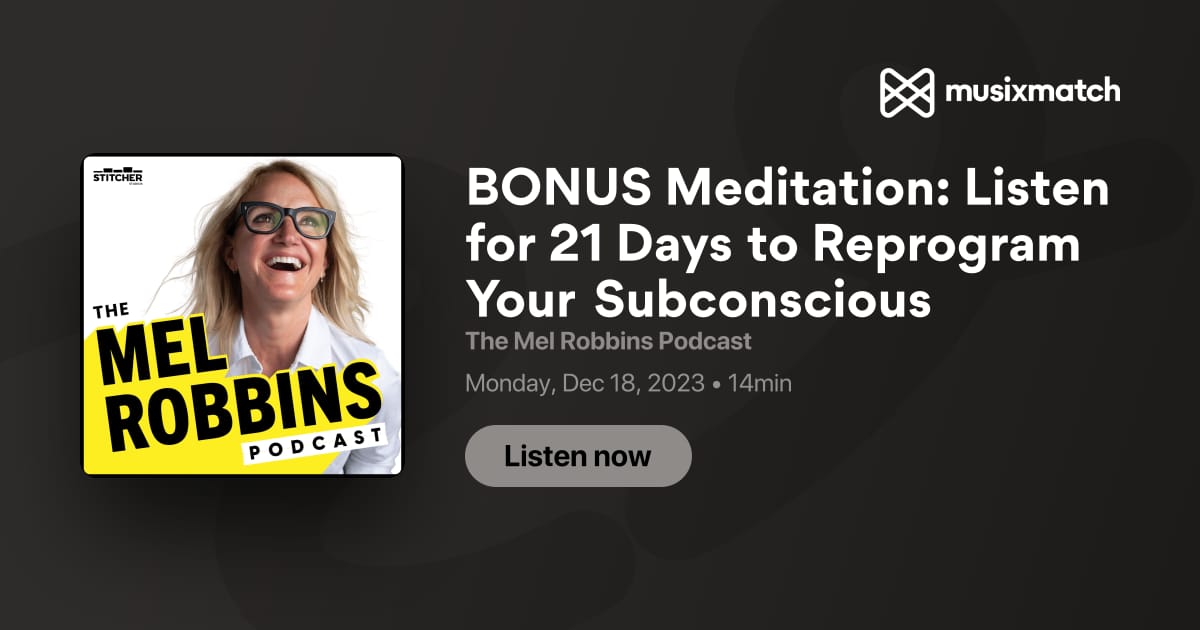 BONUS Meditation: Listen for 21 Days to Reprogram Your Subconscious ...