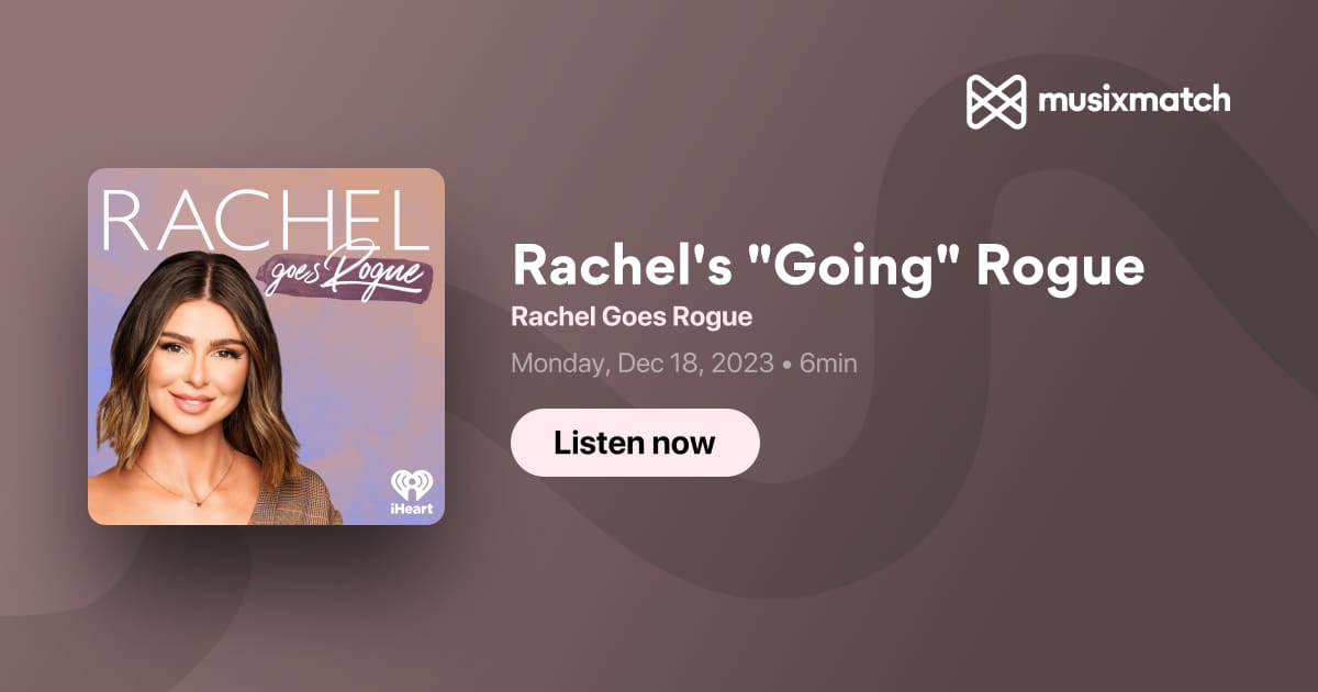 Rachels Going Rogue Transcript Rachel Goes Rogue