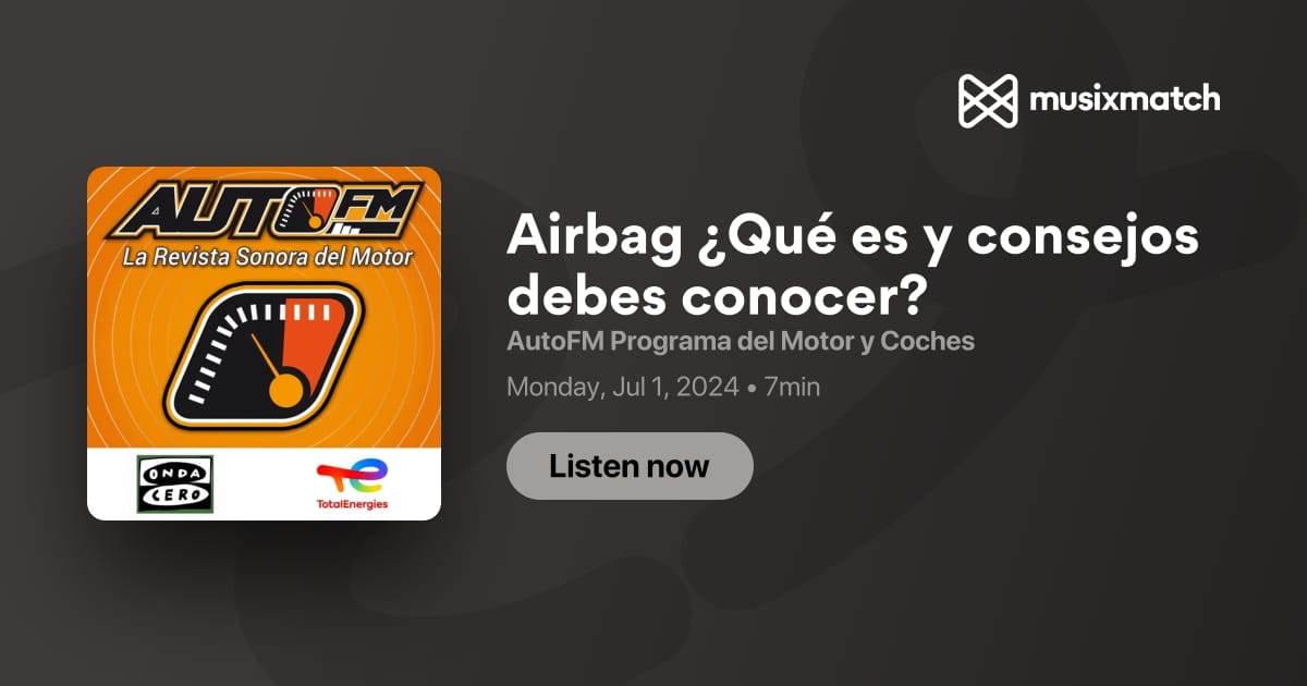 Transcripción De Airbag ¿qué Es Y Consejos Debes Conocer Autofm Programa Del Motor Y Coches 3863