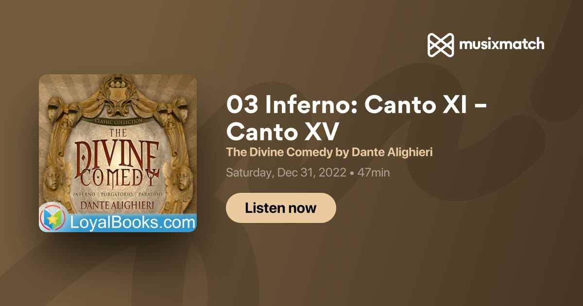 03 Inferno Canto XI Canto XV Transcript The Divine Comedy by