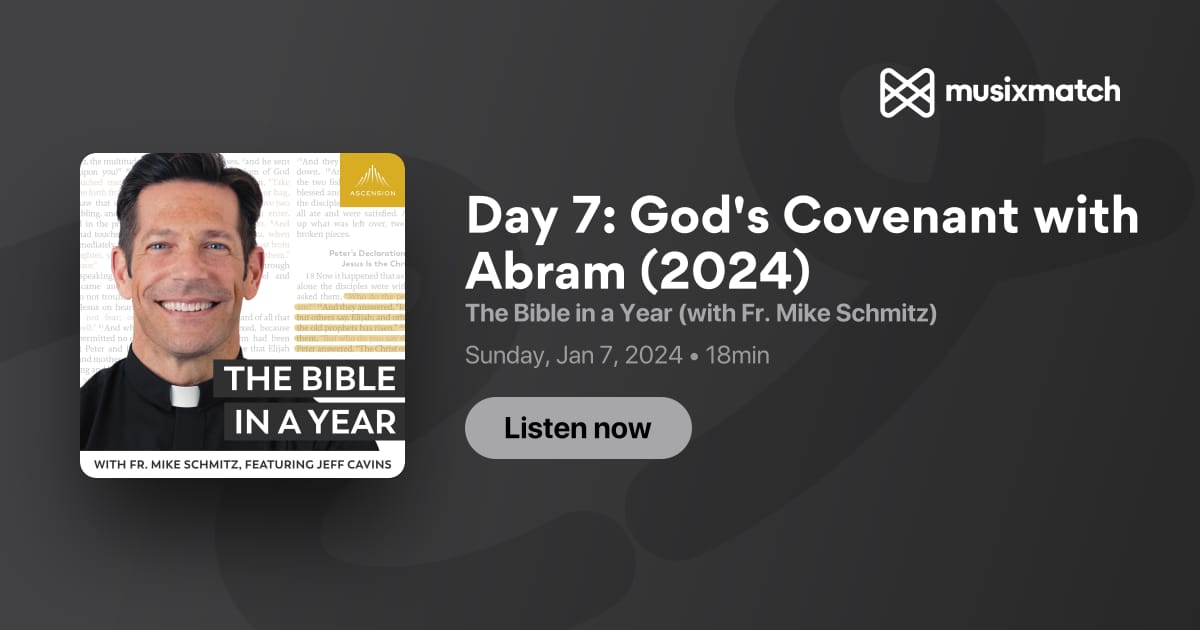 Day 7 God's Covenant with Abram (2024) Transcript The Bible in a