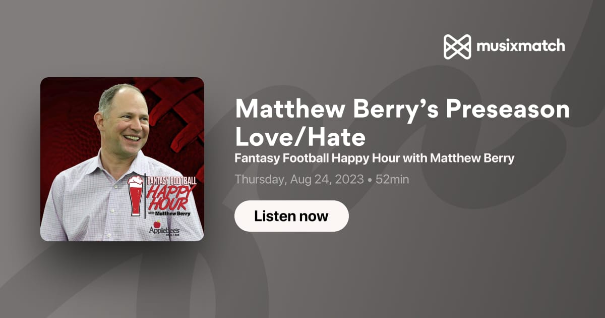 Fantasy Football Happy Hour with Matthew Berry Podcast - Listen