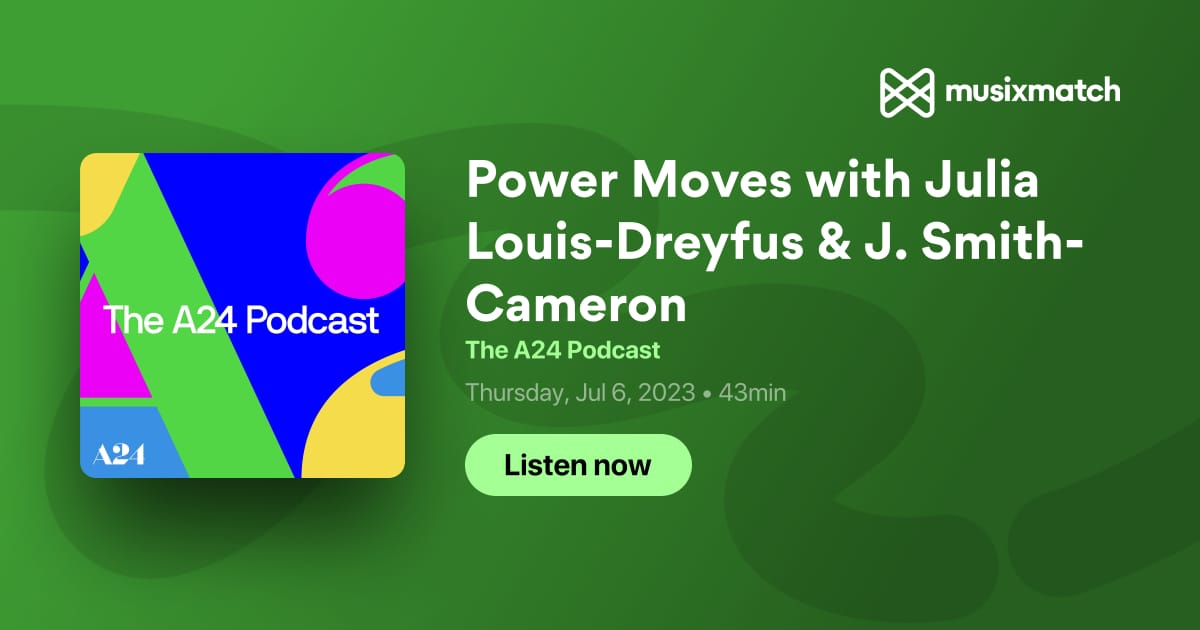 Power Moves with Julia Louis-Dreyfus & J. Smith-Cameron