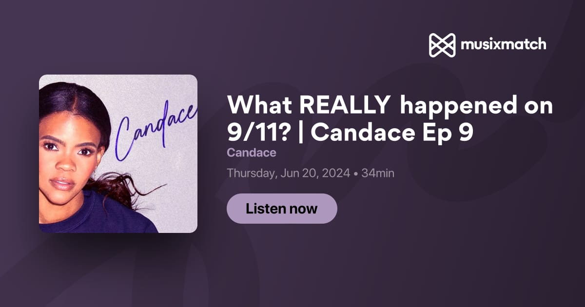 What REALLY happened on 9/11? | Candace Ep 9 Transcript - Candace