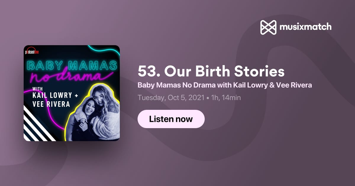Baby Mamas No Drama with Kail Lowry & Vee Rivera
