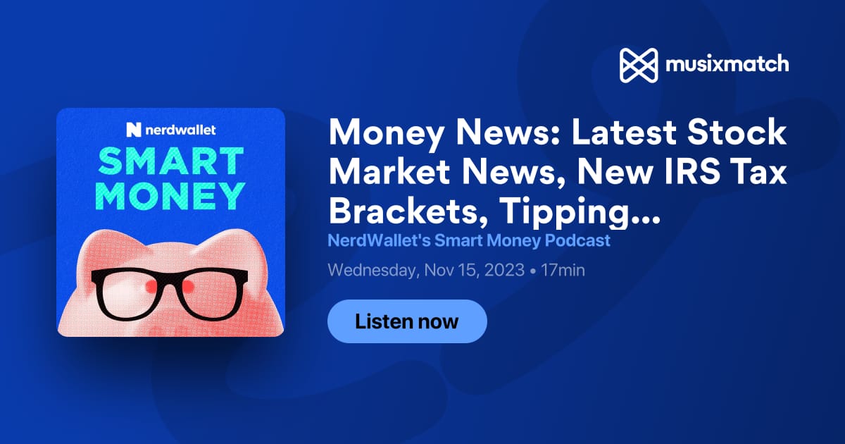 Money News Latest Stock Market News, New IRS Tax Brackets, Tipping