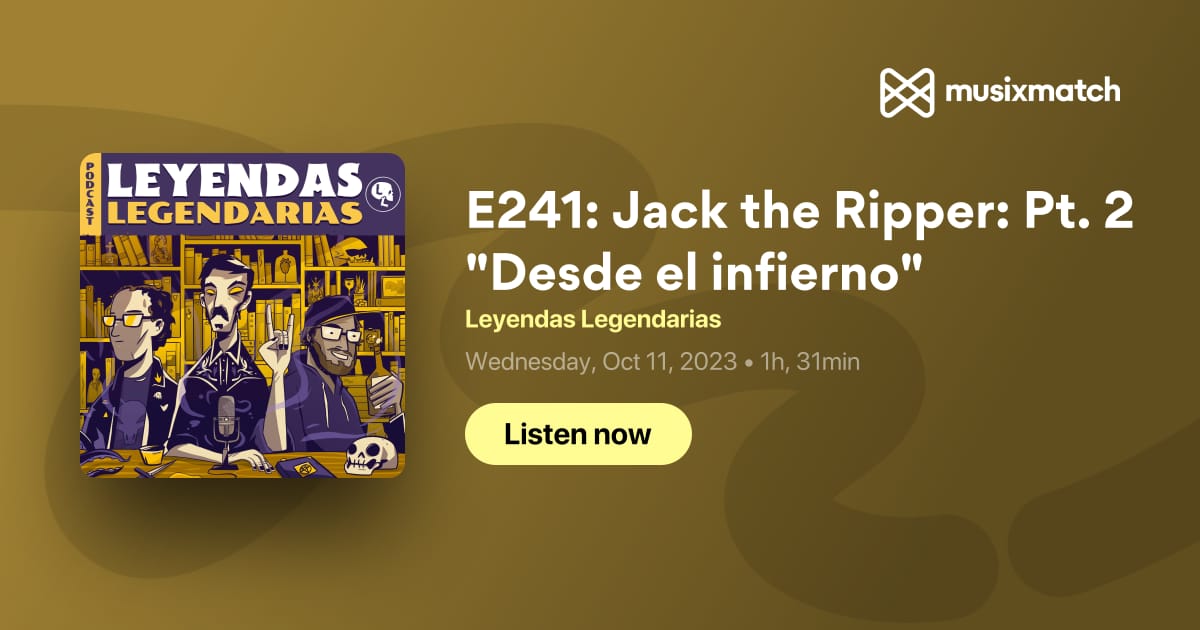 Leyendas Legendarias - Jack el Destripador es el seudónimo de un