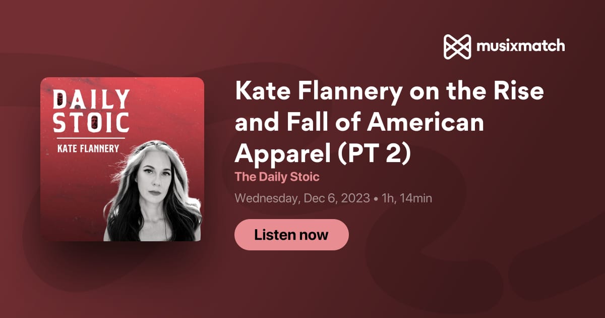 Kate Flannery on the Rise and Fall of American Apparel (PT 2