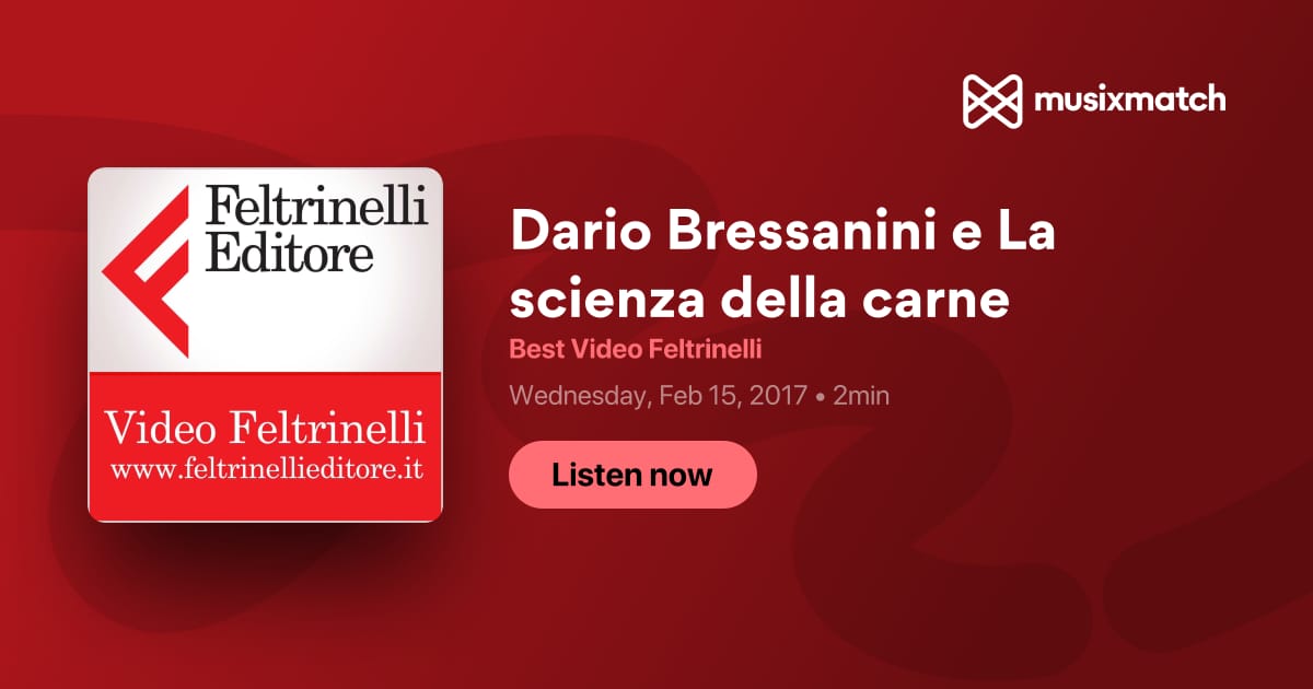 Trascrizione Dario Bressanini e La scienza della carne - Best Video  Feltrinelli