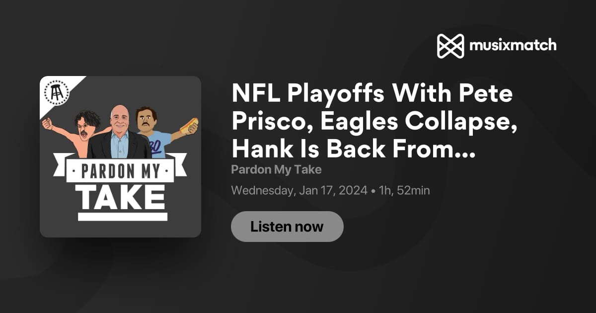 NFL Playoffs With Pete Prisco, Eagles Collapse, Hank Is Back From ...