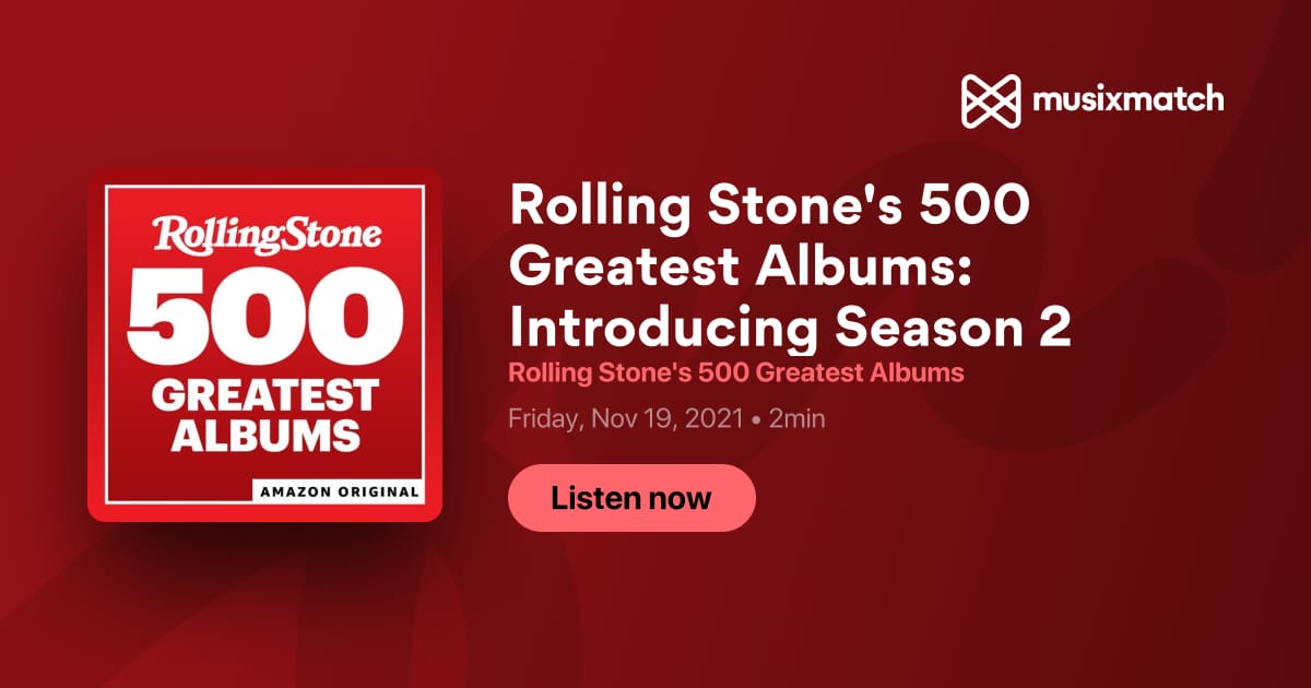 Rolling Stone's 500 Greatest Albums Introducing Season 2 by Rolling