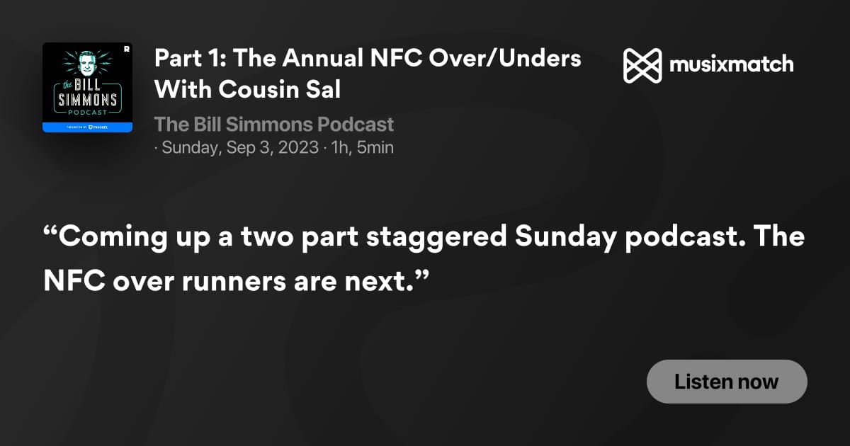 Bill vs Cousin Sal Over/Unders. Anyone catch the Panthers #? Any mistakes?  : r/billsimmons