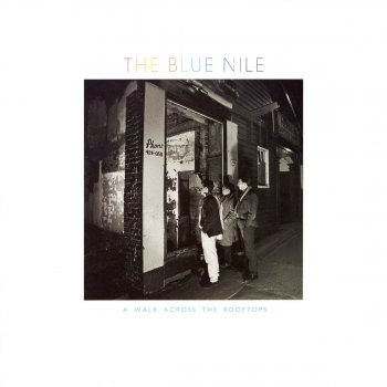 The Blue Nile - Tinseltown in the Rain - Mix Lyrics | Musixmatch