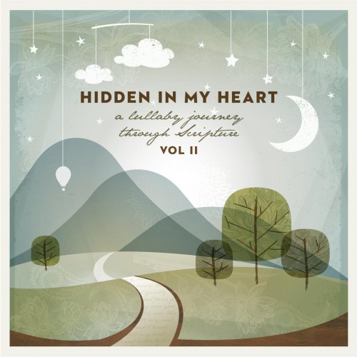 Hidden in My Heart (A Lullaby Journey Through Scripture), Vol. 2