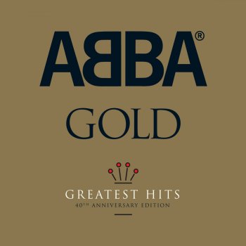 ABBA Gold: Greatest Hits (40th Anniversary Edition)