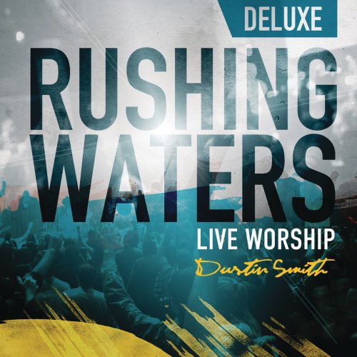 Rushing Waters (Live Worship)