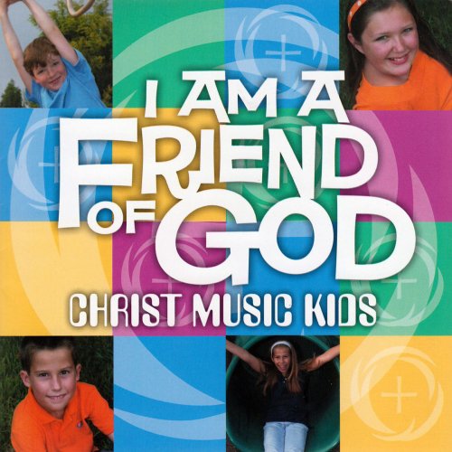 I Am a Friend of God