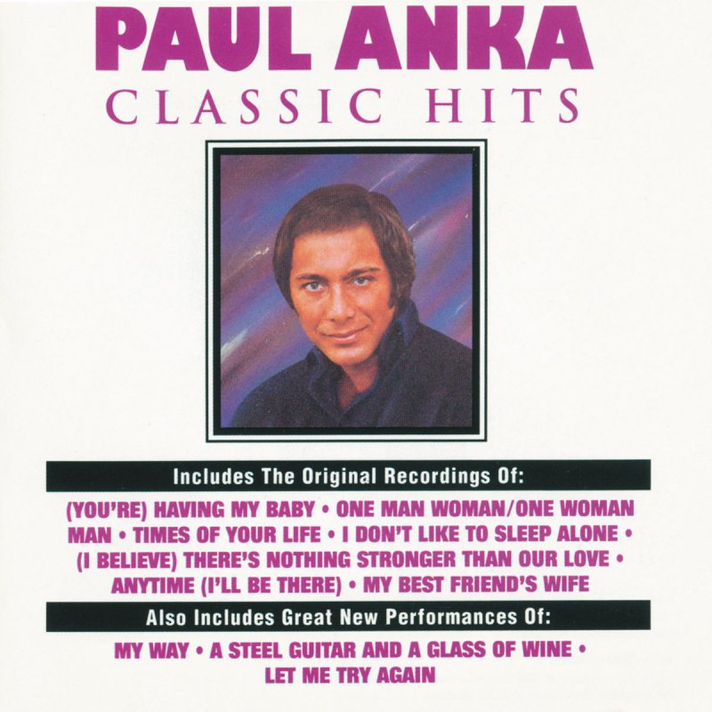 Paul Anka Times Of Your Life Lyrics Musixmatch