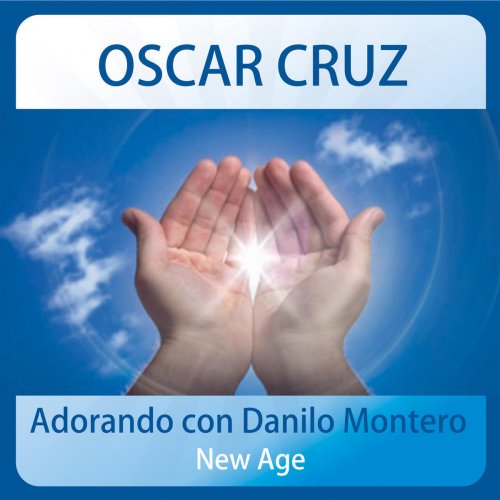 Adorando Con Danilo Montero New Age